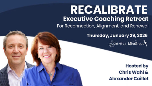 RECALIBRATE: Executive Coaching Retreat  For Reconnection, Alignment, and Renewal